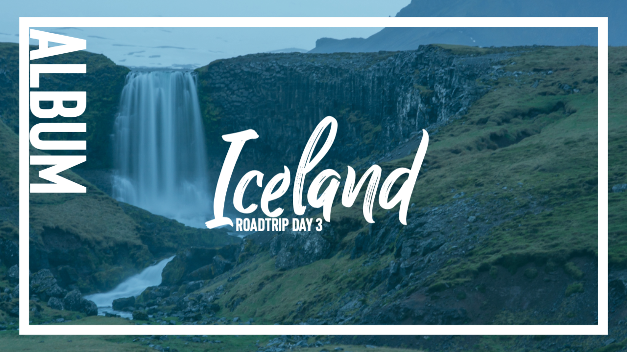 Featured image for “Album: Iceland Day 3”